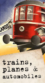 Planes, Trains & Automobiles (& Tractors too!)