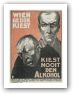 Wien gij ook kiest, kiest nooit den alcohol