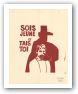   Sois jeune et tais toi (Be young and shut up)